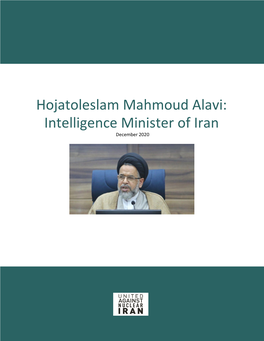 Hojatoleslam Mahmoud Alavi: Intelligence Minister of Iran December 2020