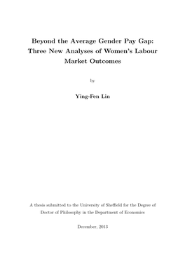 Beyond the Average Gender Pay Gap: Three New Analyses of Women’S Labour Market Outcomes