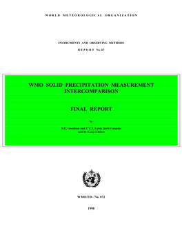 WMO Solid Precipitation Measurement Intercomparison--Final Report