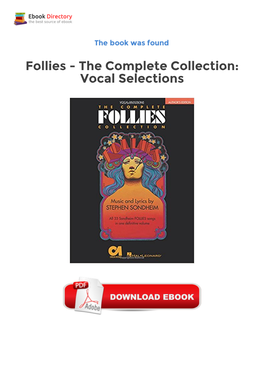 Follies - the Complete Collection: Vocal Selections Download Free (EPUB, PDF) (Vocal Selections)