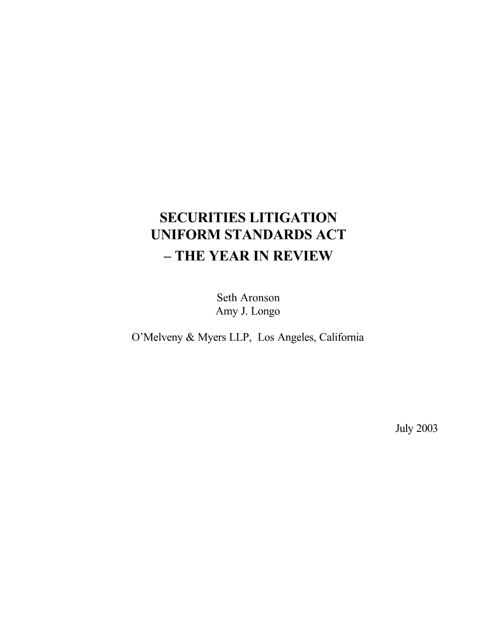 Securities Litigation Uniform Standards Act – the Year in Review