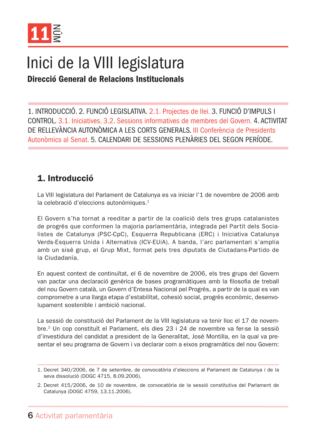 Inici De La VIII Legislatura Direcció General De Relacions Institucionals