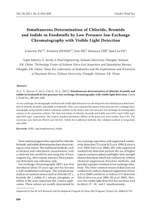 Simultaneous Determination of Chloride, Bromide and Iodide in Foodstuffs by Low Pressure Ion-Exchange Chromatography with Visible Light Detection