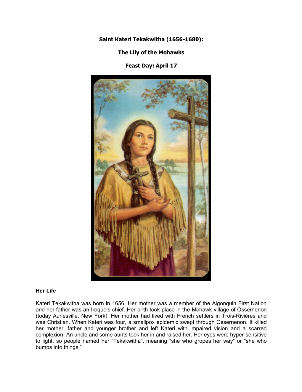 Saint Kateri Tekakwitha (1656-1680): the Lily of the Mohawks Feast