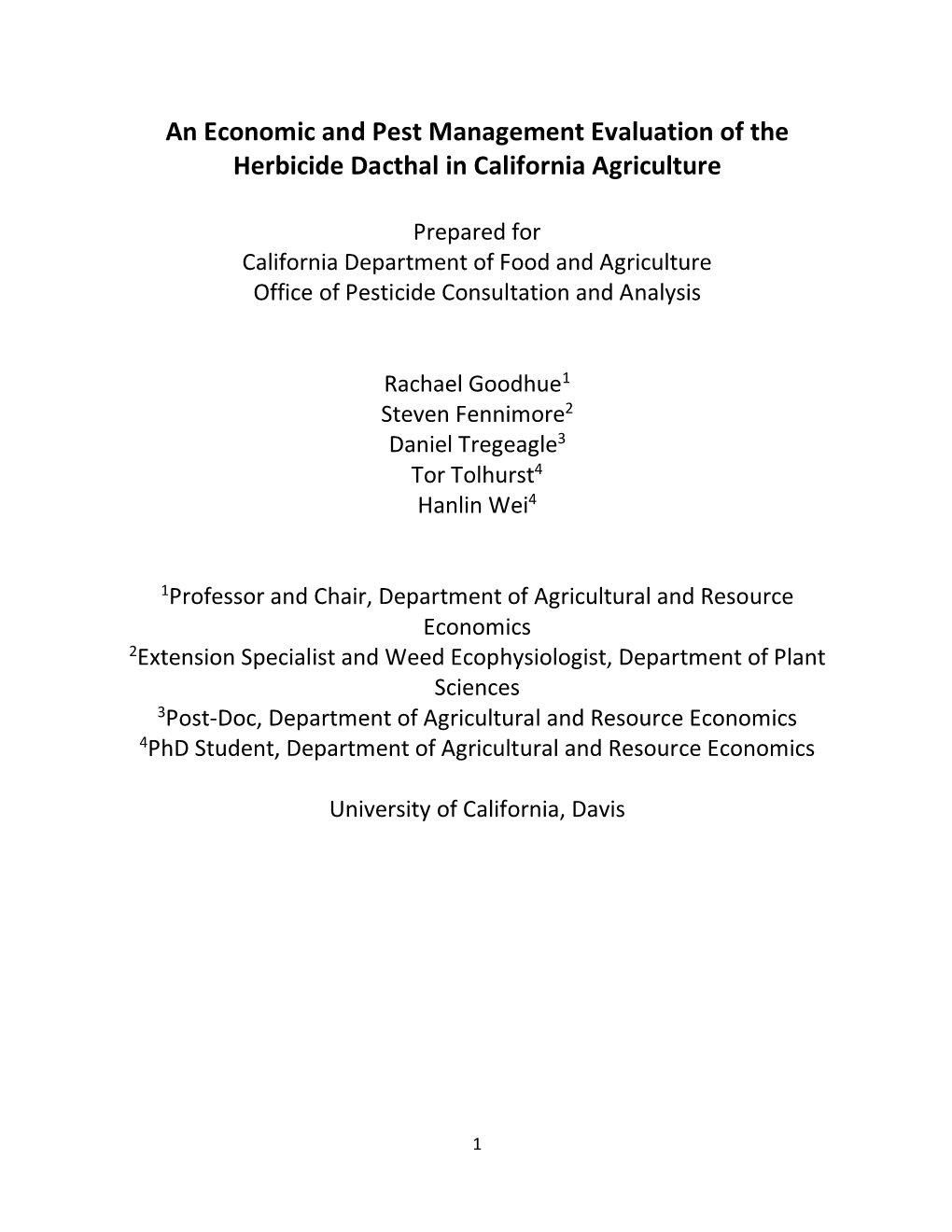 An Economic and Pest Management Evaluation of the Herbicide Dacthal in California Agriculture