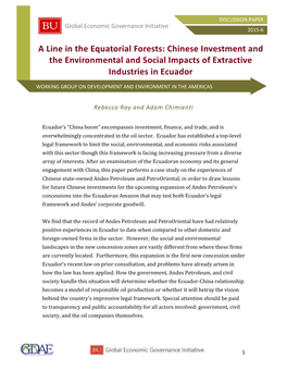 A Line in the Equatorial Forests: Chinese Investment and the Environmental and Social Impacts of Extractive Industries in Ecuador