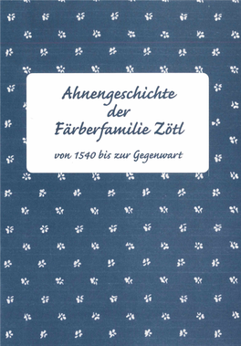 Der Geschichtliche Rahmen Des Stammbaumes Der Familie ZÖTL