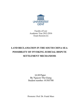 Land Reclamation in the South China Sea: Possibility of Invoking Judicial Dispute Settlement Mechanisms