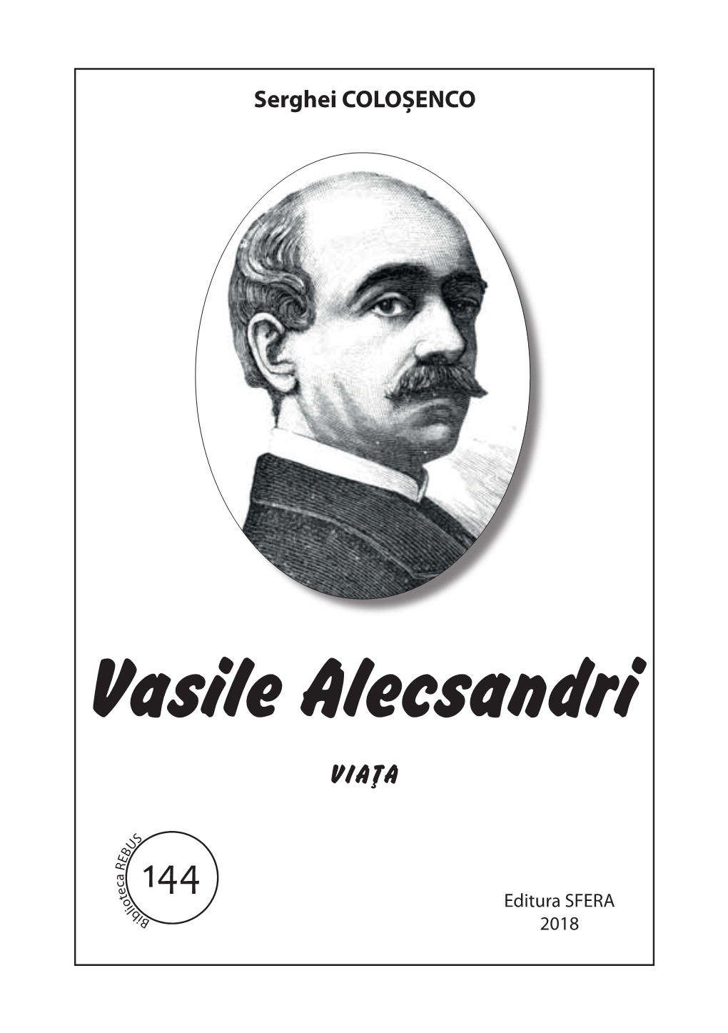 Vasile Alecsandri VIAŢA