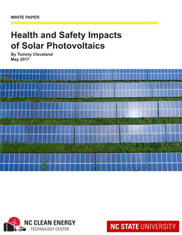 Health and Safety Impacts of Solar Photovoltaics by Tommy Cleveland May 2017 Contents 1.1 • Project Installation / Construction
