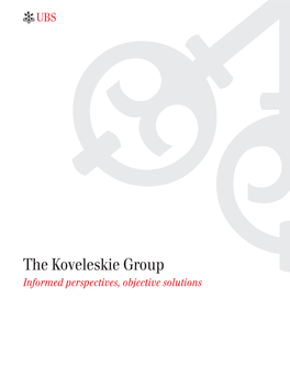 The Koveleskie Group Informed Perspectives, Objective Solutions the High Line, Manhattan the Koveleskie Group Is Committed to Rigorous Analysis and Strategic Thinking