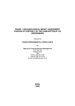 Phase 1 Archaeological Impact Assessment Portion of Portion 7 of the Farm Witteklip 123 Vredenburg
