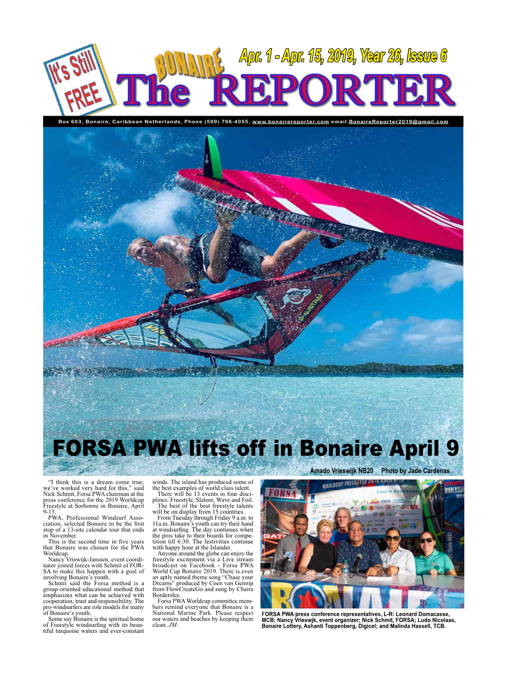 FORSA PWA Lifts Off in Bonaire April 9 Amado Vrieswijk NB20 Photo by Jade Cardenas “I Think This Is a Dream Come True; Winds