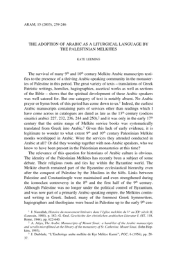 THE ADOPTION of ARABIC AS a LITURGICAL LANGUAGE by the PALESTINIAN MELKITES the Survival of Many 9Th and 10Th Century Melkite Ar