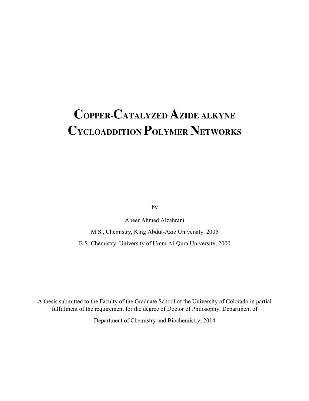 Copper-Catalyzed Azide Alkyne Cycloaddition Polymer Networks