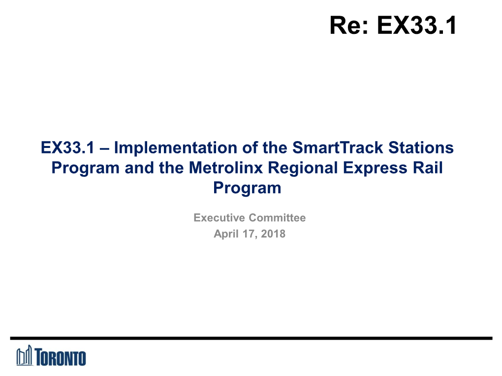 Implementation of the Smarttrack Stations Program and the Metrolinx Regional Express Rail Program