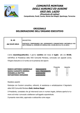 COMUNITÀ MONTANA DEGLI AURUNCI ED AUSONI XXII DEL LAZIO (Provincia Di Latina) Campodimele, Fondi, Lenola, Monte San Biagio, Sperlonga, Terracina