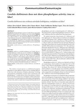 Candida Dubliniensis Does Not Show Phospholipase Activity: True Or False?