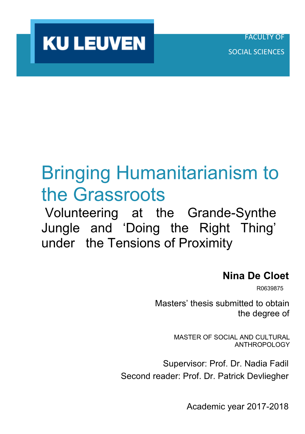 Bringing Humanitarianism to the Grassroots Volunteering at the Grande-Synthe Jungle and ‘Doing the Right Thing’ Under the Tensions of Proximity