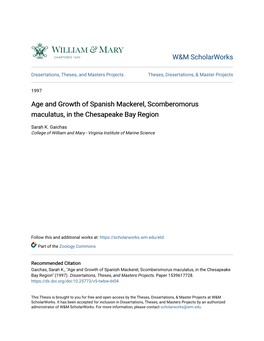 Age and Growth of Spanish Mackerel, Scomberomorus Maculatus, in the Chesapeake Bay Region