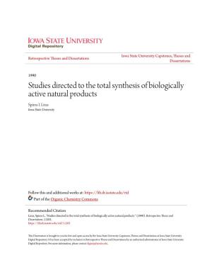 Studies Directed to the Total Synthesis of Biologically Active Natural Products Spiros I