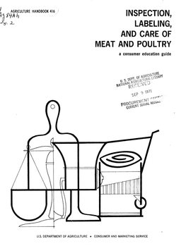 INSPECTION, LABELING, and CARE of MEAT and POULTRY a Consumer Education Guide