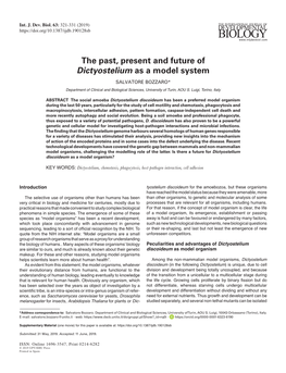 The Past, Present and Future of Dictyostelium As a Model System SALVATORE BOZZARO*