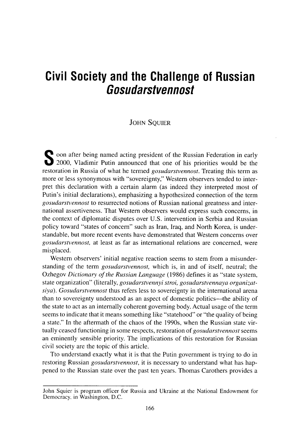 Civil Society and the Challenge of Russian Gosudairstvennost