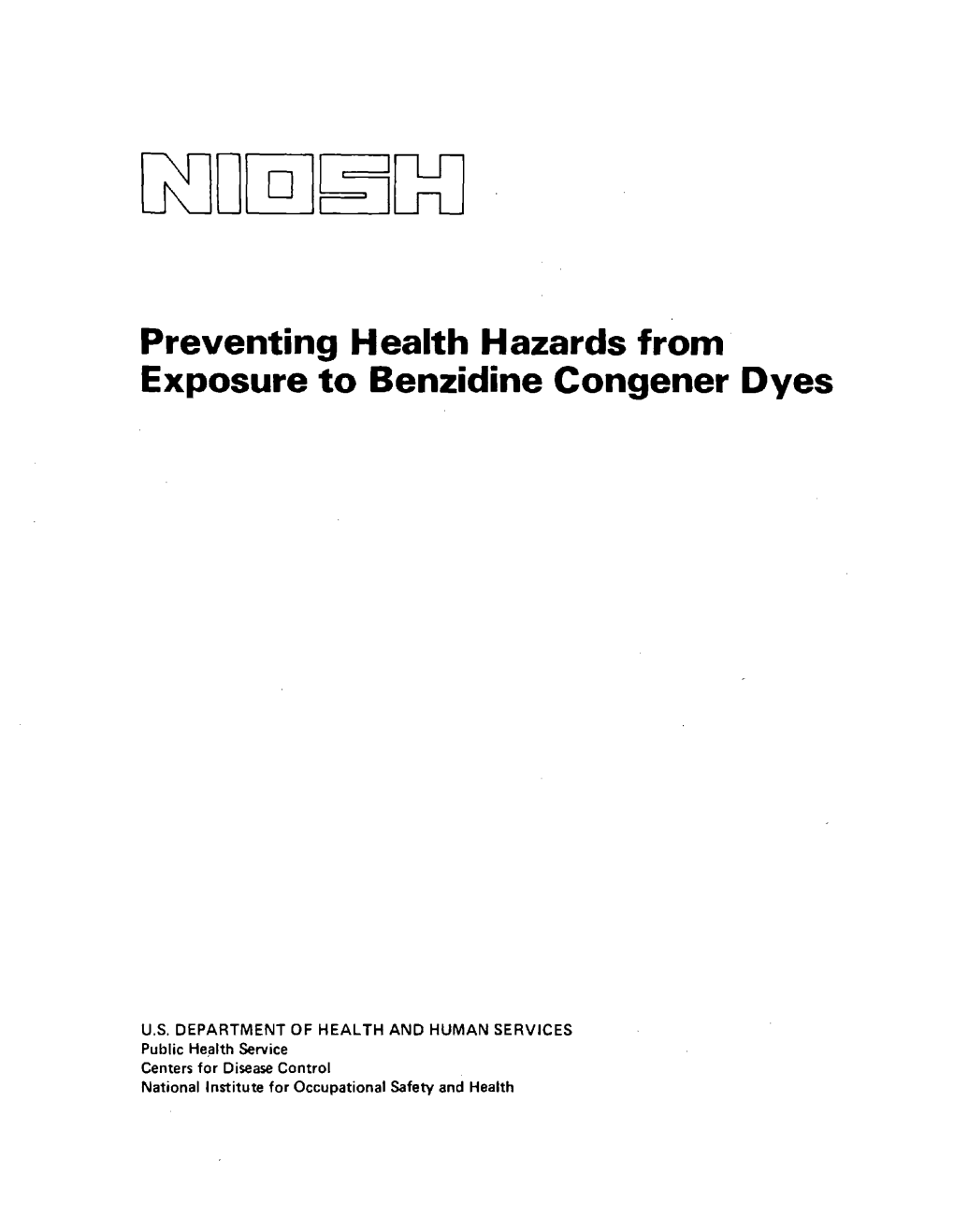 Hazards from Exposure to Benzidine Congener Dyes