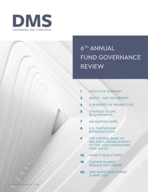 6Th Annual Fund Governance Review