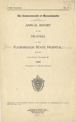 ANNUAL REPORT TRUSTEES J~Ss:. FOXBOROUGH STATE HOSPITAL
