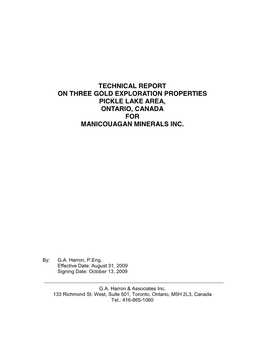 Technical Report on Three Gold Exploration Properties Pickle Lake Area, Ontario, Canada for Manicouagan Minerals Inc