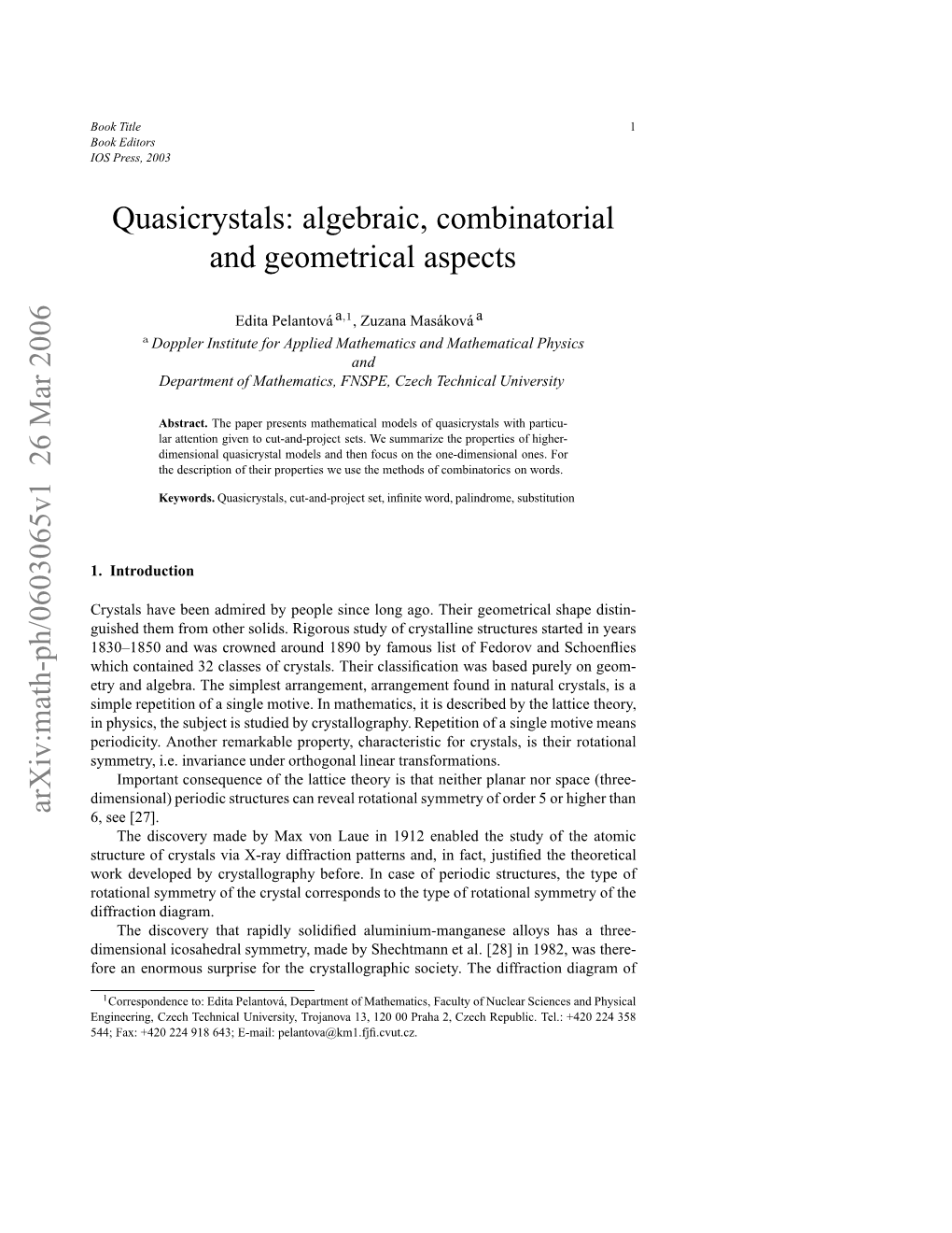 Quasicrystals: Algebraic, Combinatorial and Geometrical