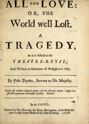All for Love: Or, the World Well Lost. a Tragedy As It Is Acted at the Theatre