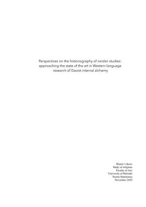 Perspectives on the Historiography of Neidan Studies: Approaching the State of the Art in Western Language Research of Daoist Internal Alchemy