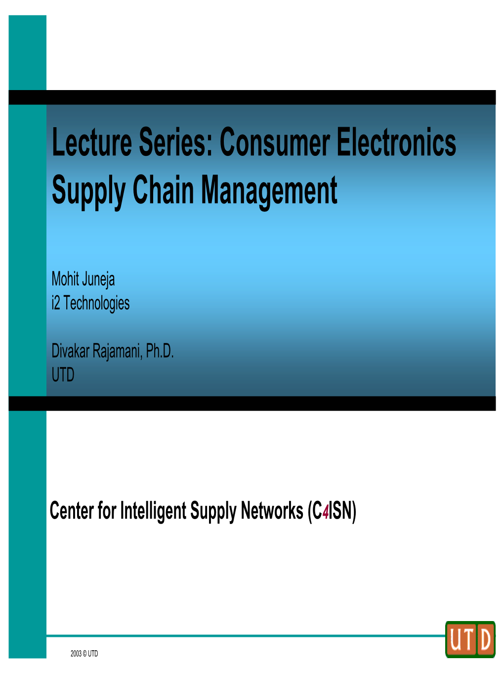 Lecture Series: Consumer Electronics Supply Chain Management