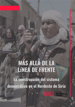 La Construcción Del Sistema Democrático En El Nordeste De Siria CONTENIDO Glosario De Abreviaturas Y Traducciones