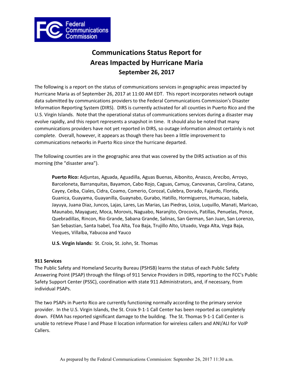 Communications Status Report for Areas Impacted by Hurricane Maria September 26, 2017