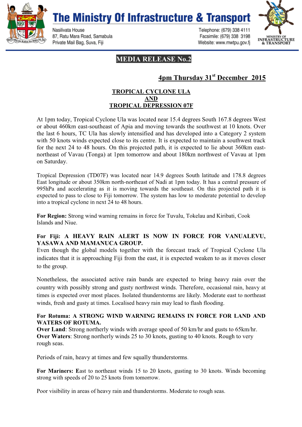 MEDIA RELEASE No.2 4Pm Thursday 31 December 2015