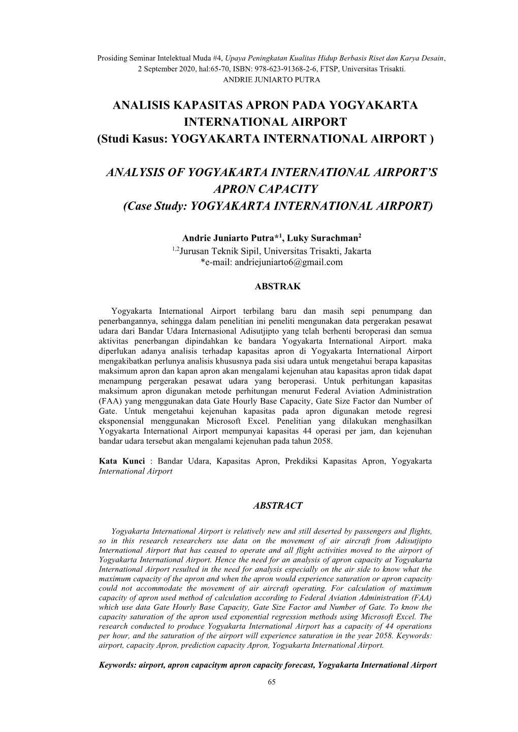 ANALISIS KAPASITAS APRON PADA YOGYAKARTA INTERNATIONAL AIRPORT (Studi Kasus: YOGYAKARTA INTERNATIONAL AIRPORT )