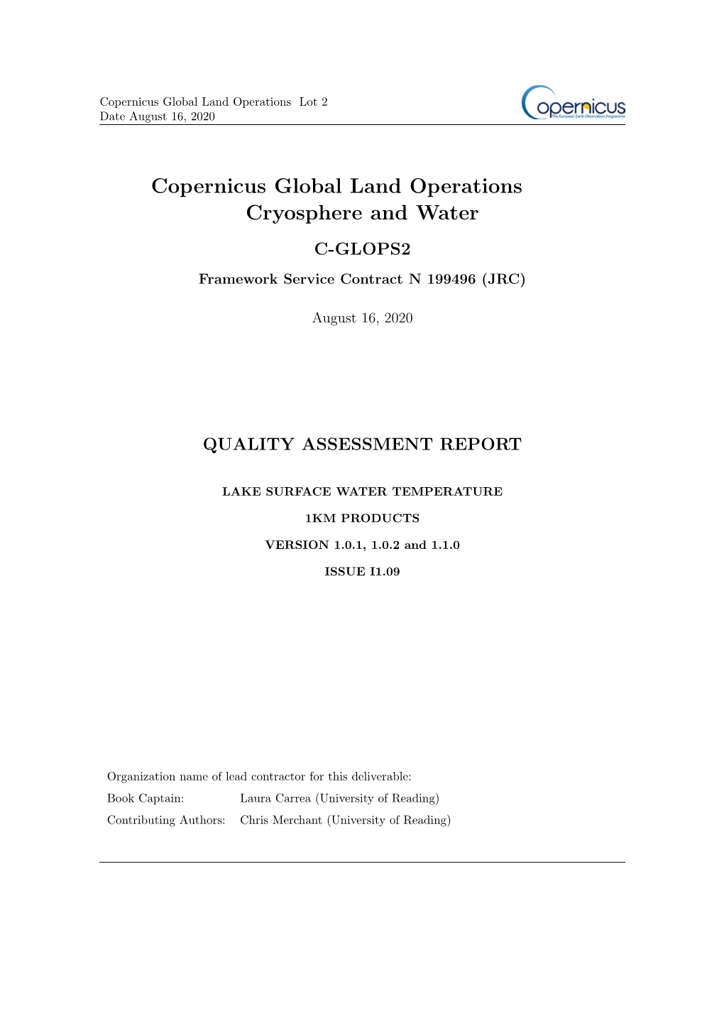 Copernicus Global Land Operations Cryosphere and Water C-GLOPS2 Framework Service Contract N 199496 (JRC)