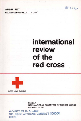 International Review of the Red Cross, April 1977, Seventeenth Year