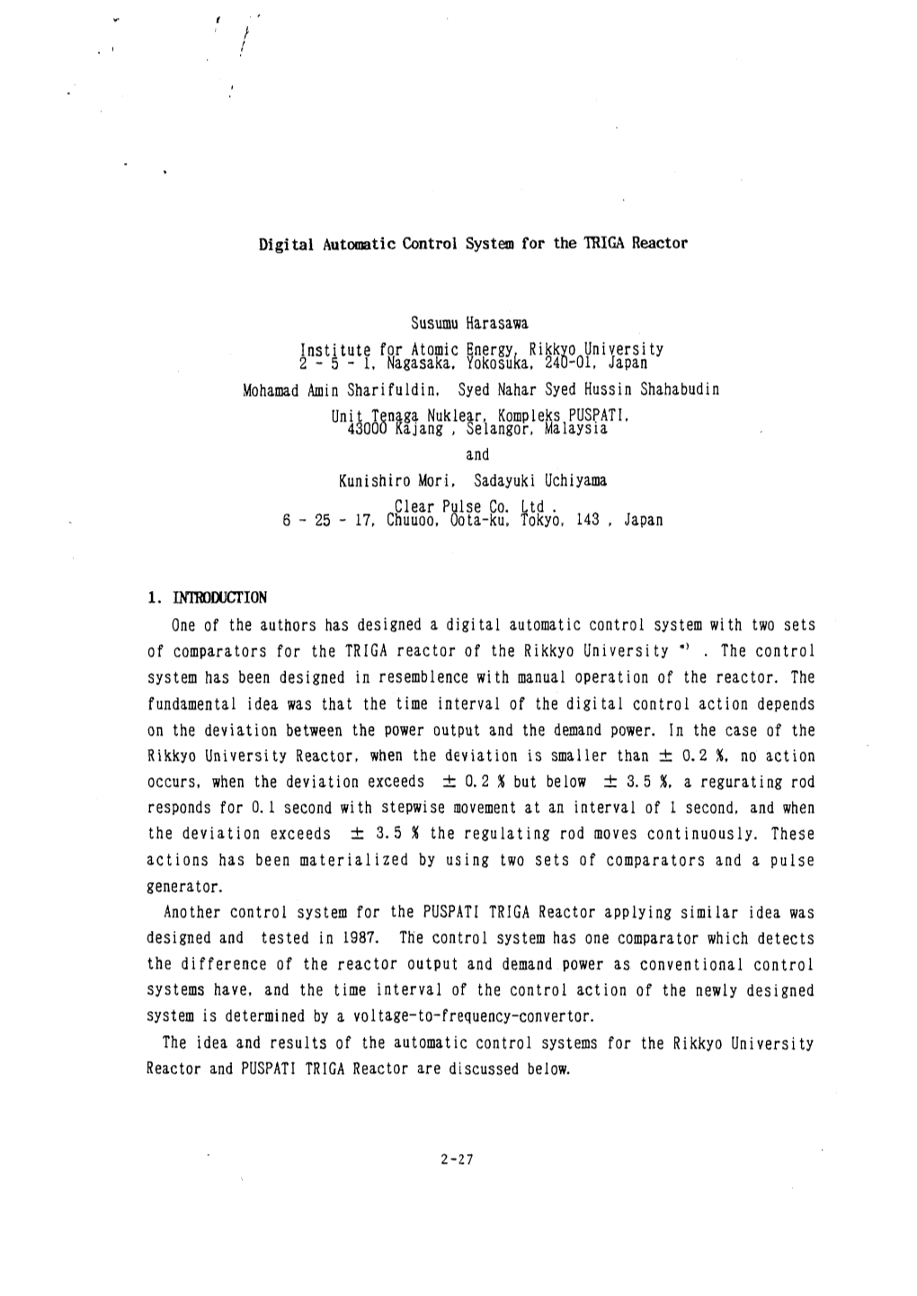 Digital Automatic Control System for the TRIGA Reactor Susumu Harasawa Institute for Atomic Energy, Rikkyo University 2