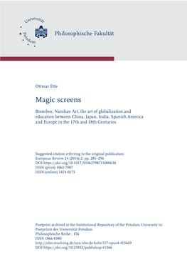 Magic Screens. Biombos, Namban Art, the Art of Globalization and Education Between China, Japan, India, Spanish America and Europe in the 17Th and 18Th Centuries
