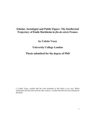 Scholar, Sociologist and Public Figure: the Intellectual Trajectory of Émile Durkheim in Fin-De-Siècle France