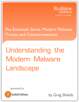 Understanding the Modern Malware Landscape