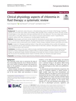 Clinical Physiology Aspects of Chloremia in Fluid Therapy: a Systematic Review David Astapenko1,2* , Pavel Navratil2,3, Jiri Pouska4,5 and Vladimir Cerny1,2,6,7,8,9