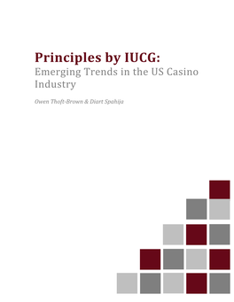 Principles by IUCG: Emerging Trends in the US Casino Industry
