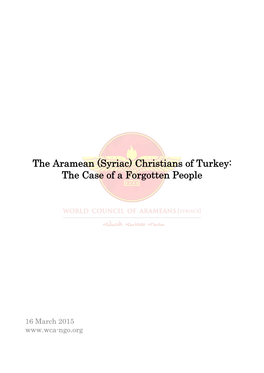 The Aramean (Syriac) Christians of Turkey: the Case of a Forgotten People
