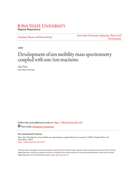 Development of Ion Mobility Mass Spectrometry Coupled with Ion/Ion Reactions: Qin Zhao Iowa State University